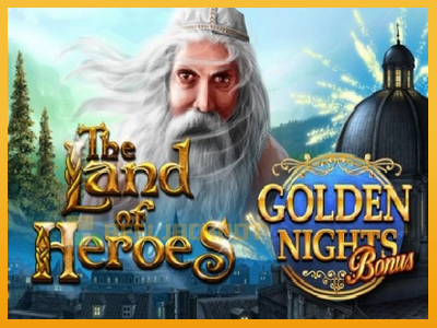 The Land of Heroes Golden Nights 진짜 돈을 위한 슬롯머신