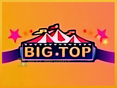 Big Top 진짜 돈을 위한 슬롯머신