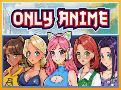 Only Anime 진짜 돈을 위한 슬롯머신