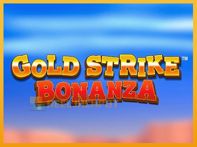 Gold Strike Bonanza 진짜 돈을 위한 슬롯머신