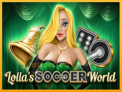 Lollas Soccer World 진짜 돈을 위한 슬롯머신