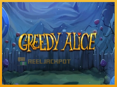 Greedy Alice 진짜 돈을 위한 슬롯머신