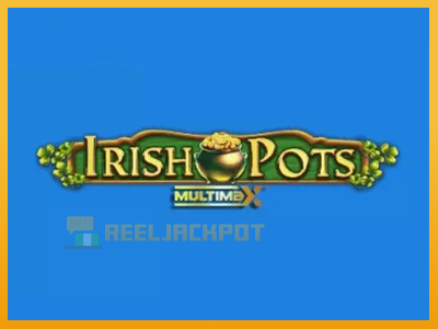 Irish Pots MultiMax 진짜 돈을 위한 슬롯머신