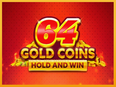 64 Gold Coins Hold and Win 진짜 돈을 위한 슬롯머신