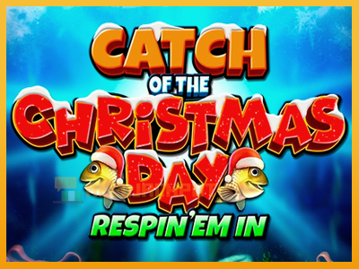 Catch of the Christmas Day Respin Em In 진짜 돈을 위한 슬롯머신