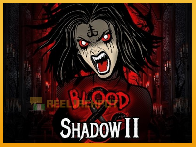 Blood & Shadow II 진짜 돈을 위한 슬롯머신