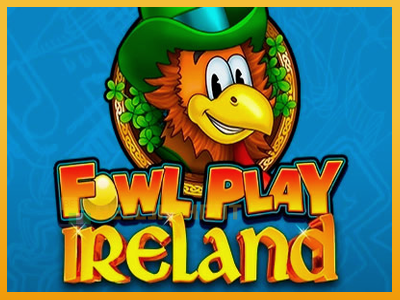 Fowl Play Ireland 진짜 돈을 위한 슬롯머신