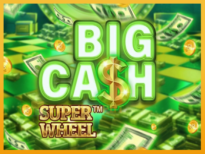 Big Cash Super Wheel 진짜 돈을 위한 슬롯머신