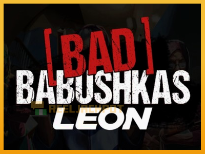 Bad Babushkas Leon 진짜 돈을 위한 슬롯머신