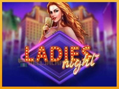 Ladies Night 진짜 돈을 위한 슬롯머신