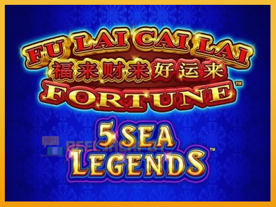 Fu Lai Cai Lai 5 Sea Legends 진짜 돈을 위한 슬롯머신