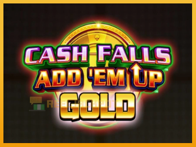 Cash Falls: Add Em Up Gold 진짜 돈을 위한 슬롯머신