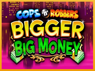 Cops n Robbers Bigger Big Money 진짜 돈을 위한 슬롯머신