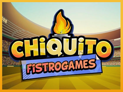 Chiquito FistroGames 진짜 돈을 위한 슬롯머신