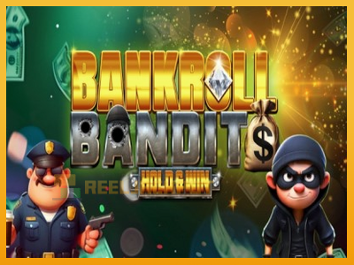 Bankroll Bandits 진짜 돈을 위한 슬롯머신