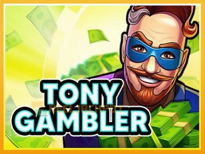 Tony Gambler 진짜 돈을 위한 슬롯머신