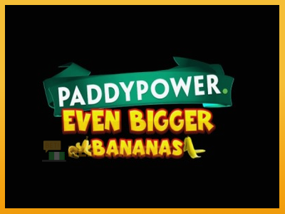 Paddy Power Even Bigger Bananas 진짜 돈을 위한 슬롯머신