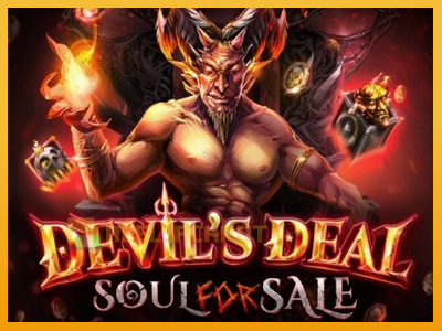 Devils Deal Soul for Sale 진짜 돈을 위한 슬롯머신