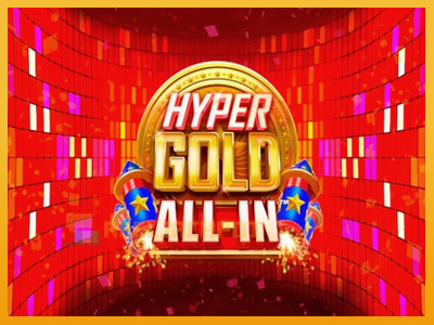 Hyper Gold All-In 진짜 돈을 위한 슬롯머신