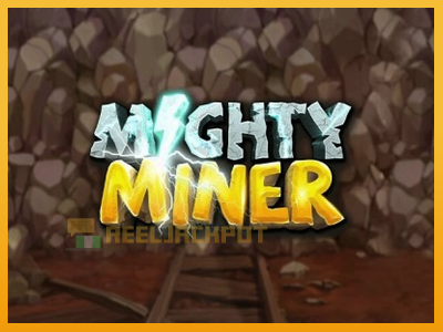 Mighty Miner 진짜 돈을 위한 슬롯머신