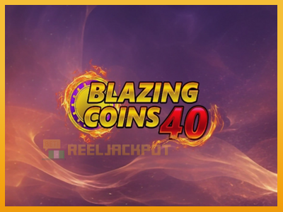 Blazing Coins 40 진짜 돈을 위한 슬롯머신