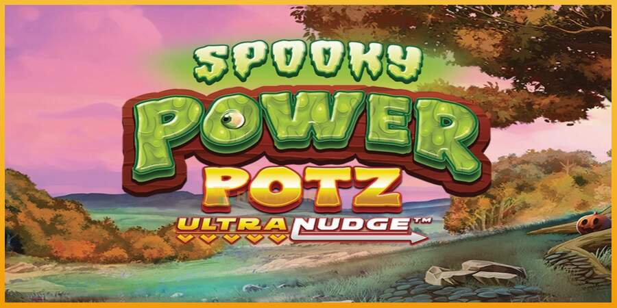 슬롯머신에서의 진정한 즐거움 Spooky Power Potz Ultranudge 돈을 위해, 그림 1